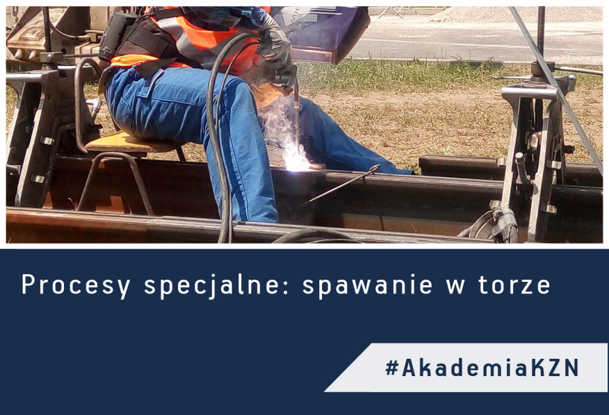 Procesy specjalne: spawanie w torze